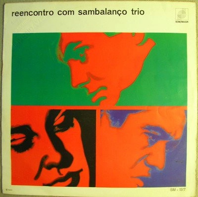 SAMBALANCO TRIO / サンバランソ・トリオ / REENCONTRO COM SAMBALANCO TRIO