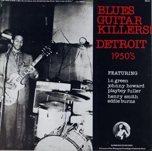 V.A. / オムニバス / BLUES GUITAR KILLERS DETROIT 1950'S