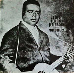 BLIND LEMON JEFFERSON / ブラインド・レモン・ジェファスン / VOL.2