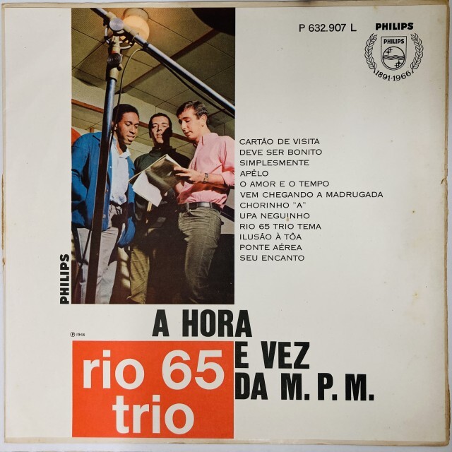 RIO 65 TRIO / リオ65トリオ / A HORA E VEZ DA M.P.M.