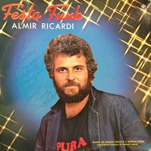 ALMIR RICARDI / アルミール・ヒカルヂ / FESTA FUNK