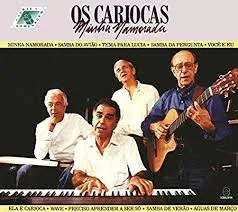 OS CARIOCAS / オス・カリオカス / MINHA NAMORADA