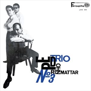 PEDRINHO MATTAR / ペドリーニョ・マッタール / PEDRINHO MATTAR TRIO NO.3