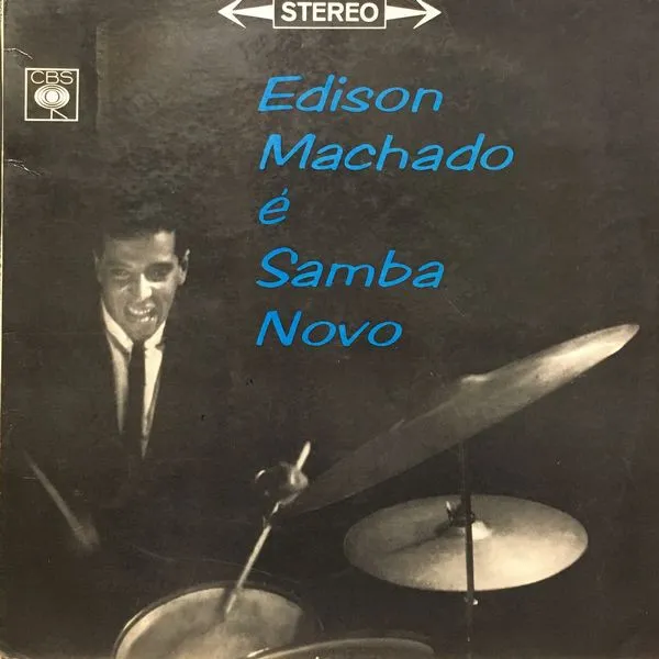 EDISON MACHADO / エヂソン・マシャード / E SAMBA NOVO (STEREO)