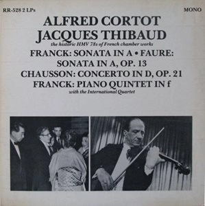 ALFRED CORTOT / アルフレッド・コルトー / FRANCK: SONATA IN A / PIANO QUINTET IN F