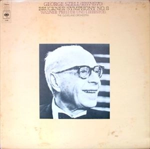 GEORGE SZELL / ジョージ・セル / BRUCKNER: SYMPHONY NO.8