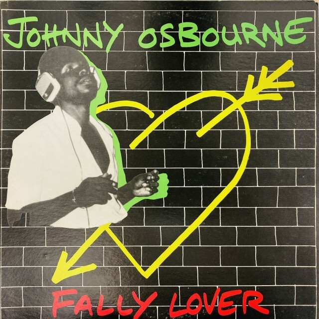 JOHNNY OSBOURNE / ジョニー・オズボーン / FALLY LOVER