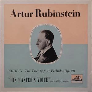 ARTHUR RUBINSTEIN / CHOPIN: TWENTY FOUR PRELUDES OP.28