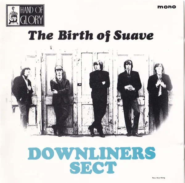 DOWNLINERS SECT / ダウンライナーズ・セクト / BIRTH OF SUAVE