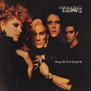CRAMPS / SONGS THE LORD TAUGHT US