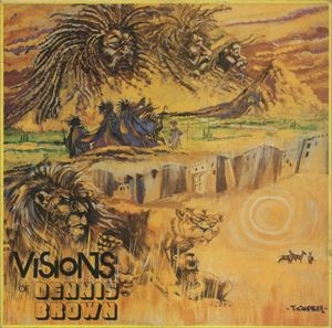DENNIS BROWN / デニス・ブラウン / VISIONS OF DENNIS BROWN