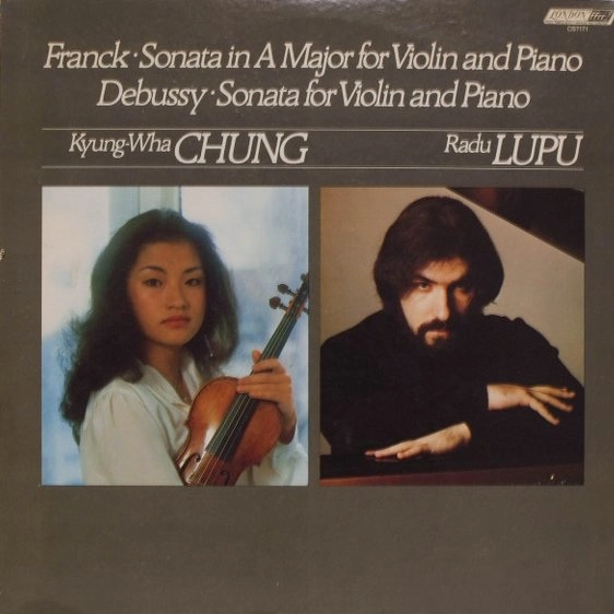 KYUNG-WHA CHUNG  / チョン・キョンファ / FRANCK/DEBUSSY: SONATA IN A MAJOR FOR VIOLIN AND PIANO / SONATA FOR VIOLIN AND PIANO