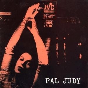 JUDY NYLON & CRUCIAL / PAL JUDY