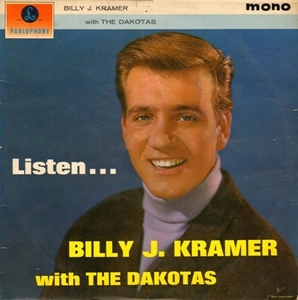 BILLY J. KRAMER WITH THE DAKOTAS / ビリー・J・クレイマー・ウィズ・ザ・ダコタス / LISTEN...