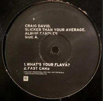CRAIG DAVID / クレイグ・デイヴィッド / SLICKER THAN YOUR AV