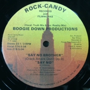BOOGIE DOWN PRODUCTIONS / ブギ・ダウン・プロダクションズ / SAY NO BROTHER (CRACK ATTACK DON'T DO IT) - US ORIGINAL PRESS - / SAY NO BROTHER (CRACK ATTACK DON'T DO IT)