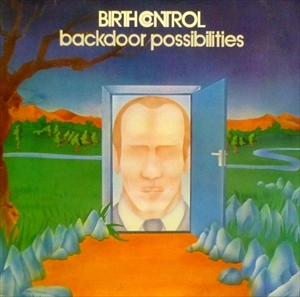 BIRTH CONTROL / バース・コントロール / BACKDOOR POSSIBILITIES