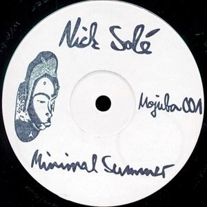 NICK SOLE / MINIMAL SUMMER