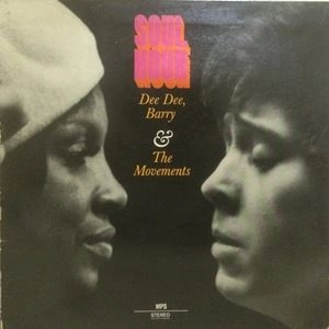 DEE DEE BARRY & THE MOVEMENTS / ディー・ディー・バリー&ザ・ムーヴメント / SOUL HOUR