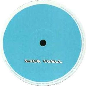 EVEN TUELL / EASY STITCH EP