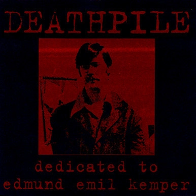 DEATHPILE / DEDICATED TO EDMUND