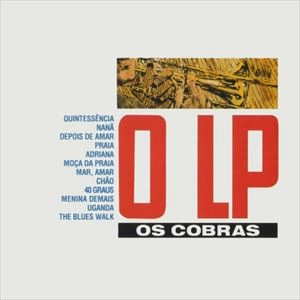 OS COBRAS / オス・コブラス / O LP