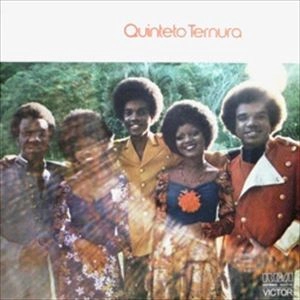 QUINTETO TERNURA / キンテート・テルヌーラ / QUINTETO TERNURA