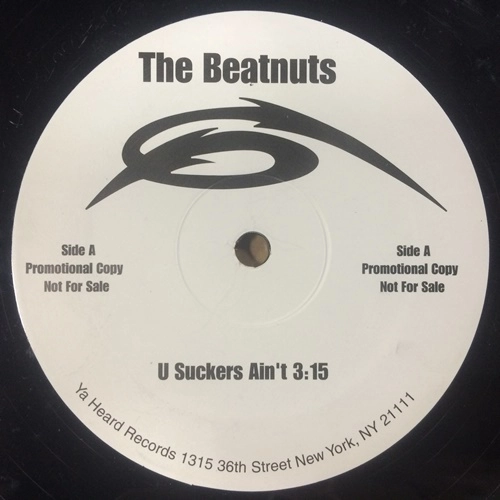 BEATNUTS / ビートナッツ / U SUCKERS AIN'T / YA DON'T STOP