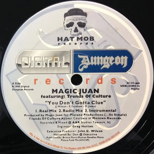 MAGIC JUAN / マジック・フアン / YOU DON'T GOTTA CLUE