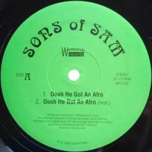 SONS OF SAM / OOOH HE GOT AN AFRO