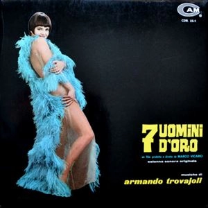 ARMANDO TROVAJOLI / アルマンド・トロヴァヨーリ / 7 UOMINI D'ORO