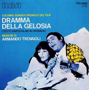 ARMANDO TROVAIOLI / アルマンド・トロヴァイオーリ / DRAMMA DELLA GELOSIA