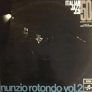 NUNZIO ROTONDO / ヌンツィオ・ロトンド / VOL.2