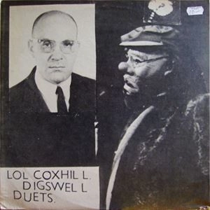 LOL COXHILL / ロル・コックスヒル / DIGSWELL DUETS