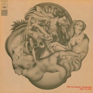 TAJ MAHAL TRAVELERS / タージ・マハル旅行団 / JULY 15,1972