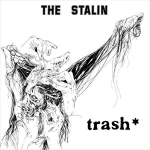 STALIN / スターリン / トラッシュ