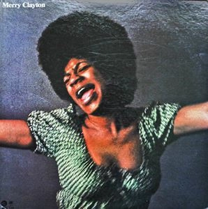 MERRY CLAYTON / メリー・クレイトン / クイーン･オブ･ソウル / メリー･クレイトン第2集