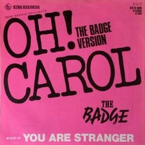 THE BADGE (JPN/PUNK) / OH! CAROL