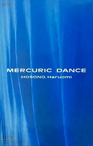 HARUOMI HOSONO / 細野晴臣 / MERCURIC DANCE