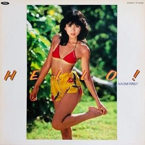 NAOMI KAWASHIMA / 川島なお美 / ハロー! / HELLO