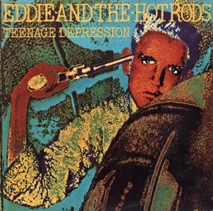 EDDIE AND THE HOT RODS / エディ・アンド・ザ・ホッド・ロッズ / 十代の爆走