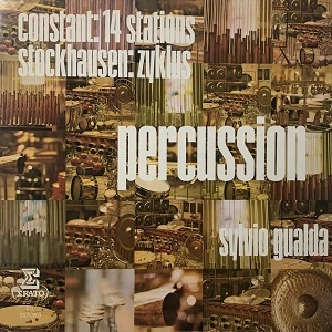 SYLVIO GUALDA / シルヴィオ・グァルダ / パーカッション：シルヴィオ・グァルダの芸術 / PERCUSSION: 14 STATIONS / ZYKLUS