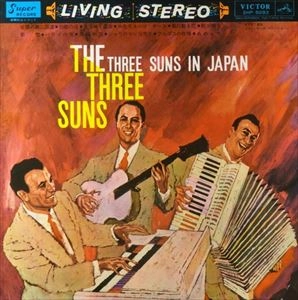THREE SUNS / スリー・サンズ / きらめく星座 イン･ジャパン