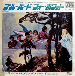 BUFFALO SPRINGFIELD / バッファロー・スプリングフィールド / ブルーバード / フォー･ホワット