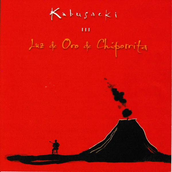 FERNANDO KABUSACKI / フェルナンド・カブサッキ / LUZ DE ORO DE CHIPOR
