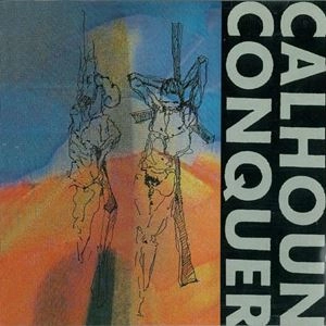CALHOUN CONQUER / LOST IN ONESELF（CD） / LOST IN ONESELF(CD)