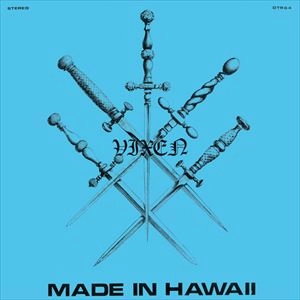 VIXEN / ヴィクセン / MADE IN HAWAII