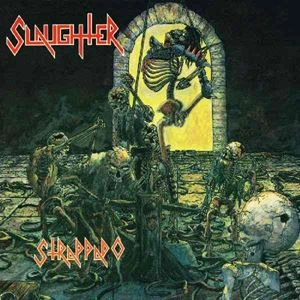 SLAUGHTER (from Canada) / スローター / STRAPPADO
