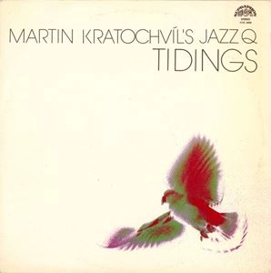 MARTIN KRATOCHVIL / TIDINGS