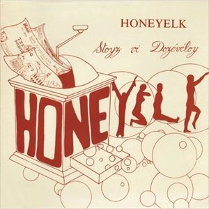 HONEYELK / STOYZ VI DOZEVELOY
